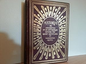 Astoria OR Anecdotes of An Enterprise Beyond the Rocky Mountains - VOL. II