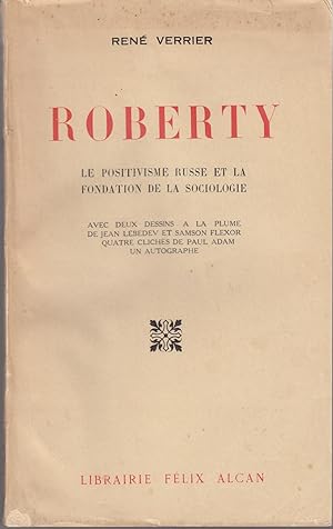 Roberty, le positivisme russe et la fondation de la sociologie.