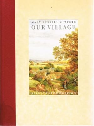 Our Village (Illustrated Edition)