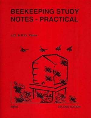 Beekeeping Study Notes. Practical. (The Red Book).
