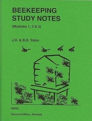 Beekeeping Study Notes. Modules 1, 2 & 3. (The Green Book).
