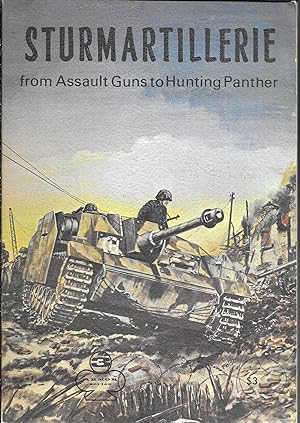 Sturmartillerie From Assault Guns to Hunting Panther