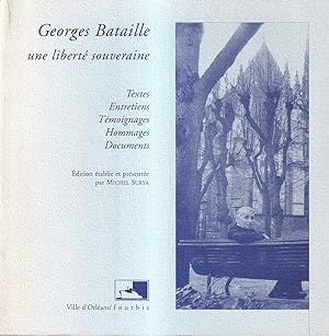 Georges Bataille, une liberté souveraine