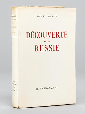 Découverte de la Russie. [ Edition originale ; On joint un tapuscrit "Le Mystère Russe", probable...