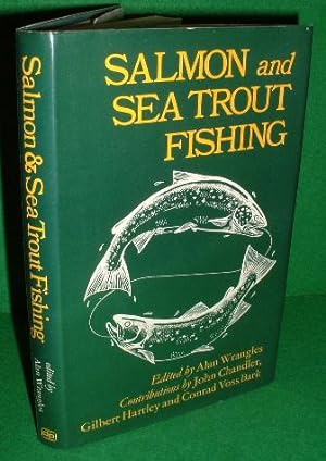 SALMON AND SEA TROUT FISHING , SIGNED COPY