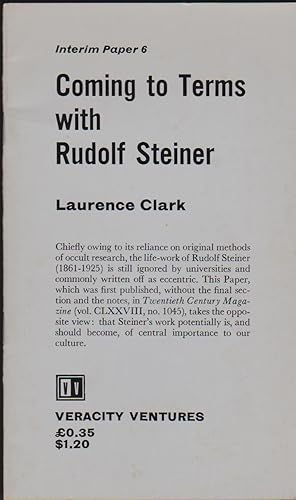 Coming to Terms with Rudolf Steiner, Interim Paper 6
