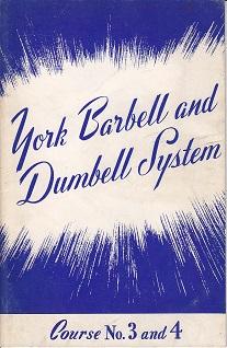 York Barbell and Dumbell System. Courses No. 3 and No. 4