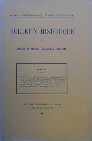 BULLETIN HISTORIQUE DU DIOCÈSE DE PAMIERS, COUSERANS ET MIREPOIX Nouvelle Série 12e Anneé N° doub...
