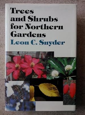 Trees and Shrubs for Northern Gardens