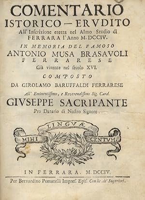 Comentario istorico-erudito all'inscrizione eretta nel Almo studio di Ferrara l'anno MDCCIV. In m...
