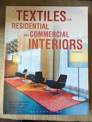 Textiles For Residential and Commercial Interiors. 4th Edition