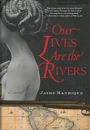 Our Lives are the Rivers