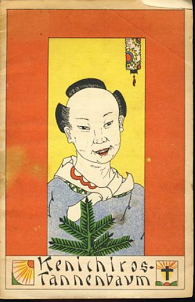 Kenichiro's Tannenbaum. Eine japanische Weihnachtsgeschichte für die Kinder. Nach einer Erzählung...