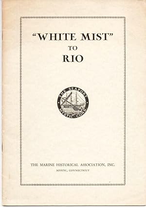 "WHITE MIST" TO RIO: The 1953 South Atlantic Ocean Race