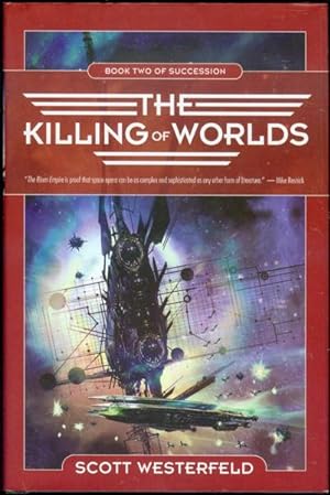 The Killing of Worlds (Succession, Book 2)