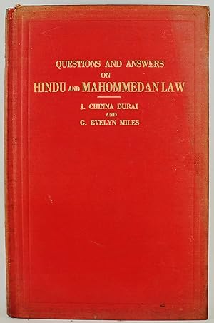 Questions and Answers on Hindu and Mahommedan Law