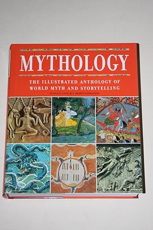 Mythology - The Illustrated Anthology Of World Myth And Storytelling