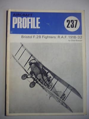 Aircraft Profile - Number 237 - Bristol F.2B Fighters : R.A.F. 1918-1932