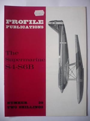 Profile Publications - Number 39 - The Superman S4-S6B