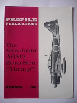 Profile Publications - Number 190 - The Mitsubishi A6M3 Zero-Sen ("Hamp")