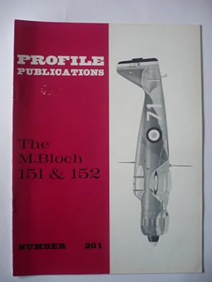 Profile Publications - Number 201 - The M.Bloch 151 & 152