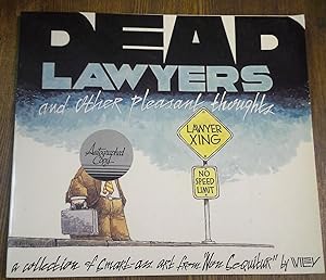 Dead Lawyers and Other Pleasant Thoughts