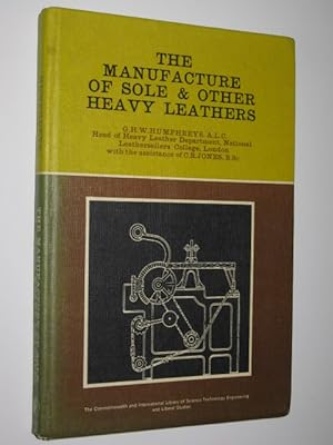 The Manufacture of Sole and Other Heavy Leathers