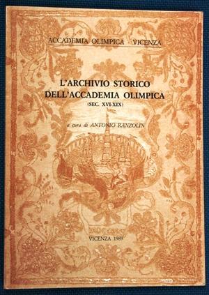 L archivio storico dell Accademia Olimpica - sec XVI - XIX