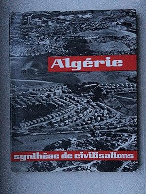 Algérie. Synthèse de civilisations