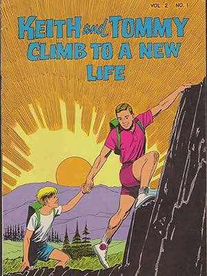 KEITH AND TOMMY CLIMB TO A NEW LIFE Vol. 2 No. 1