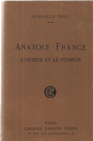 Anatole france l'artiste et le penseur