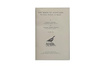 The Birds Of Scotland: Their History, Distribution, And Migration. Complete In Two Volumes