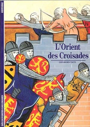 L'Orient Des Croisades