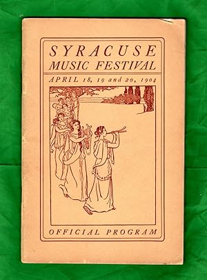 Syracuse (N.Y.) Music Festival - April 18, 19, 20, 1904. Official Program. Music Ephemera. Faust,...