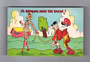 I'm Bringing Home the Bacon ! Vintage World War II Postcard, Fine, Circa 1942. WWII Ephemera