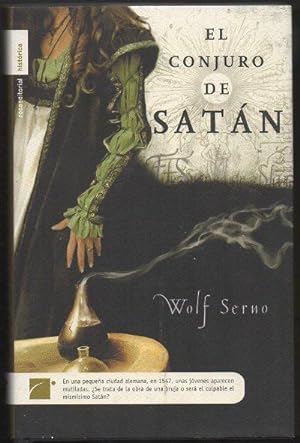 WOLF SERNO. EL CONJURO DE SATAN.