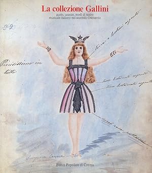La collezione Gallini. Gusto, usanze, modi del teatro musicale italiano nel secondo Ottocento. Co...