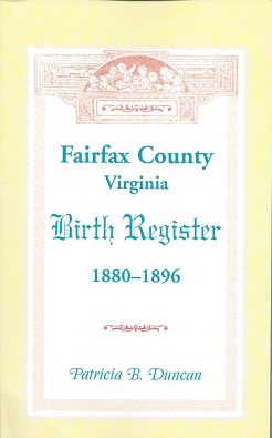 Fairfax County, Virginia Birth Register 1880 - 1896