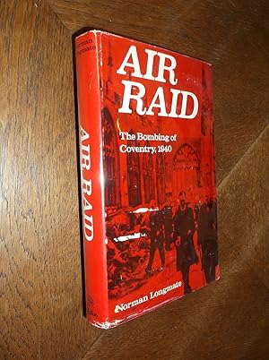 Air Raid: The Bombing of Coventry, 1940