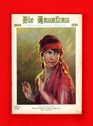 Die Hausfrau,March (Marz), 1931. Zula Kenyon flapper cover; interior illustration by C.A. Mills; ...