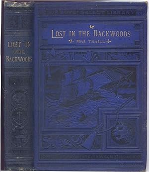 Lost in the Blackwoods , a Tail of the Canadian Forrest (orig the Canadian Crusoes.)