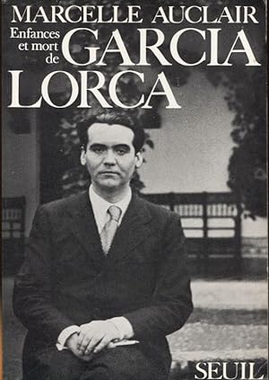 Enfances et mort de Garcia Lorca