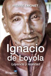 Ignacio de Loyola: Leyenda y realidad