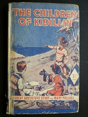 THE CHILDREN OF KIDILLIN A GREAT ADVENTURE STORY!