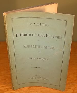 MANUEL D’HORTICULTURE PRATIQUE ET D’ARBORICULTURE FRUITIÈRE (1880)
