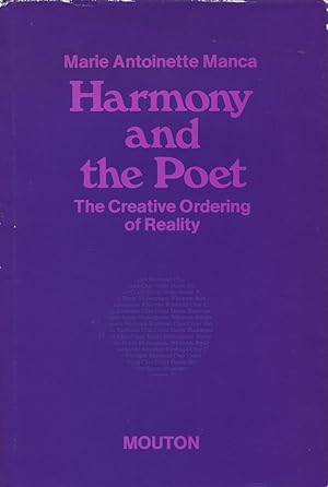 Harmony And The Poet: The Creative Ordering Of Reality