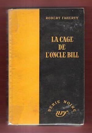 La Cage De L'oncle Bill ( Better Than Dying )