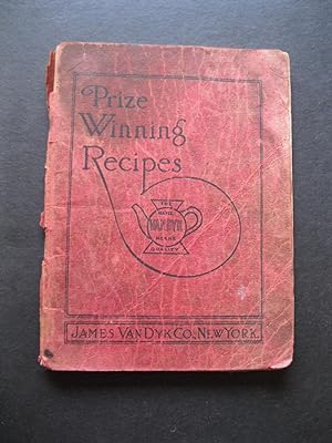 PRIZE RECIPES Being the Winners in the James Van Dyk Co. Prize Recipe Contest