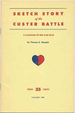 Sketch Story of the Custer Battle