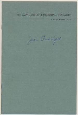 The Calvin Coolidge Memorial Foundation: Annual Report 1987